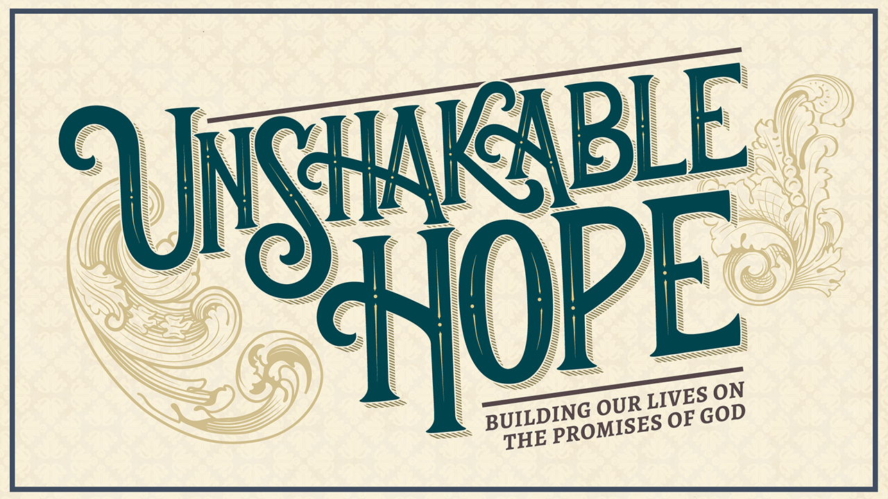 Unshakable Hope | Engage